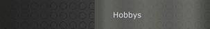 Hobbys